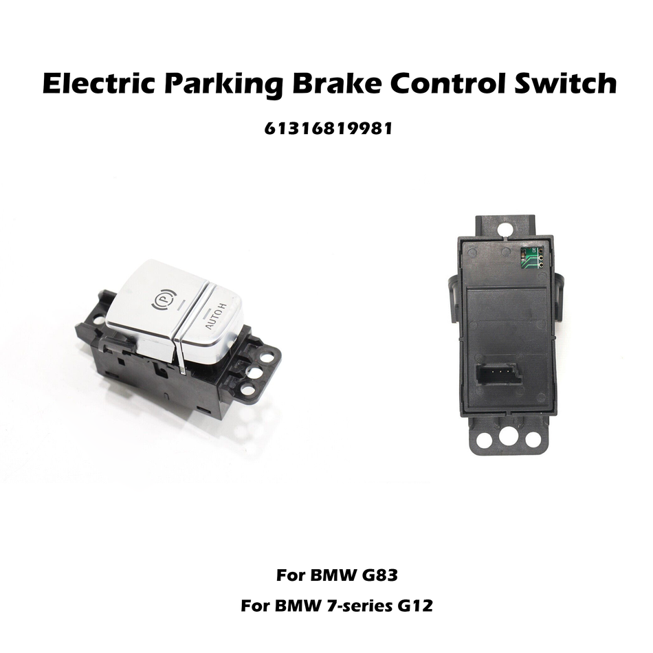 Eletric Parking Brake Switch #61316819981 Compatible with BMW 740 750 G11 G12 2016 - 2019