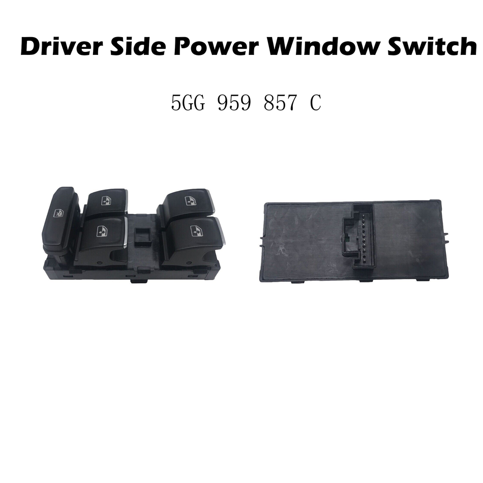 Driver Side Power Window Switch #5GG 959 857 C Compatible with Seat Volkswagen Golf Passat Tiguan Touran