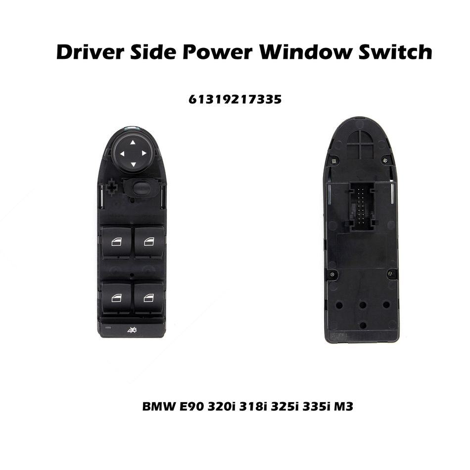 Driver Side Power Window Switch #61319217335 Compatible with BMW E90 320i 318i 325i 335i M3