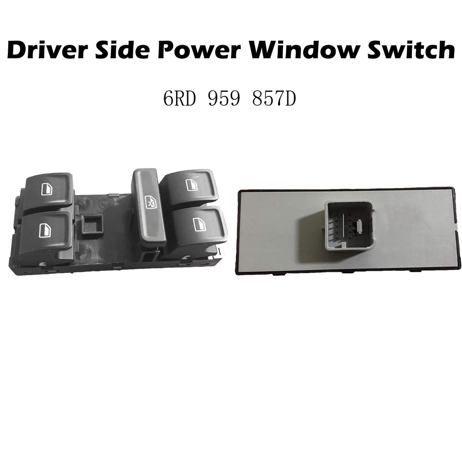 Driver Side Power Window Switch #6RD 959 857 D Compatible with Volkswagen POLO 2011 - 2013